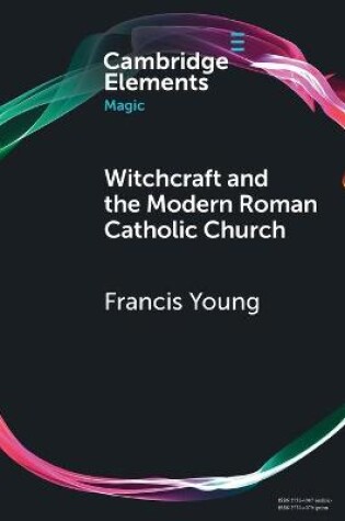 Cover of Witchcraft and the Modern Roman Catholic Church