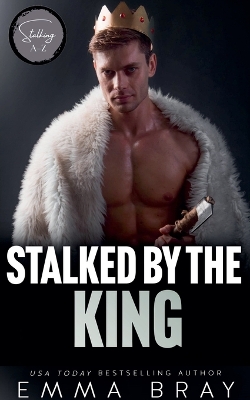 Cover of Stalked by the King