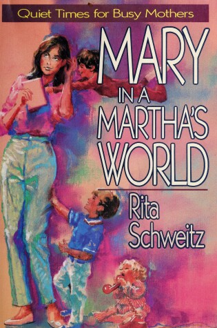 Cover of Mary in a Martha's World