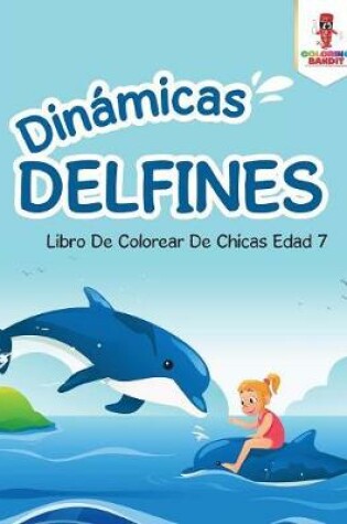 Cover of Dinámicas Delfines