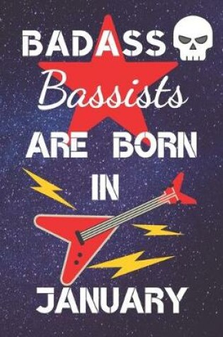 Cover of BADASS Bassists Are Born In January