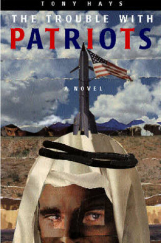 Cover of The Trouble with Patriots