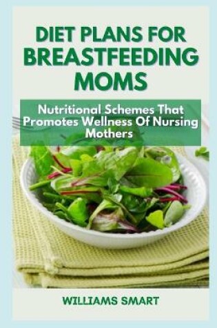 Cover of Diet Plans for Breastfeeding Moms