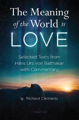 Book cover for The Meaning of the World Is Love