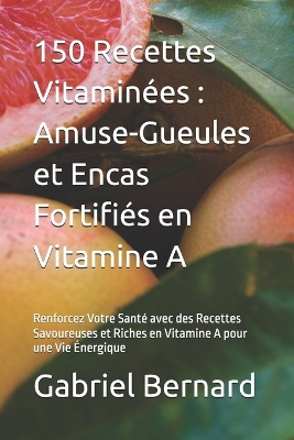 Book cover for 150 Recettes Vitaminées