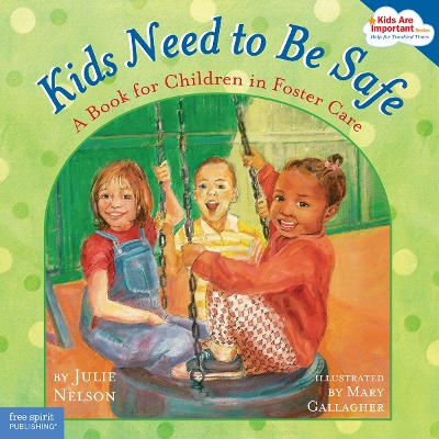 Cover of Kids Need To Be Safe
