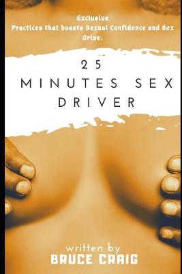 Book cover for 25 Minutes Sex Driver