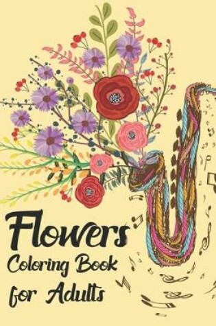 Cover of Flowers coloring book for adults