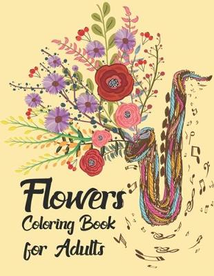 Book cover for Flowers coloring book for adults