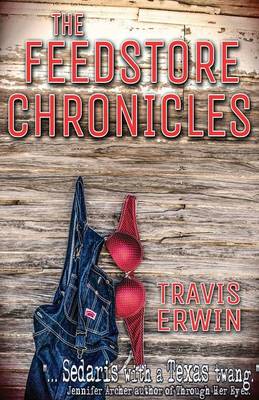 Book cover for The Feedstore Chronicles