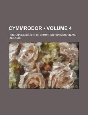 Book cover for Cymmrodor (Volume 4 )