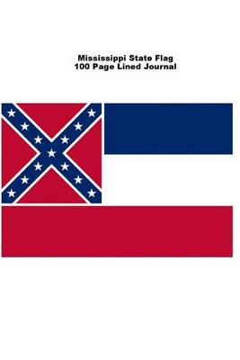 Book cover for Mississippi State Flag 100 Page Lined Journal