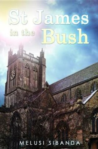 Cover of St James in the Bush