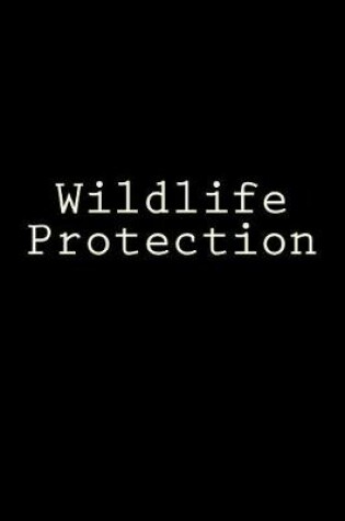 Cover of Wildlife Protection