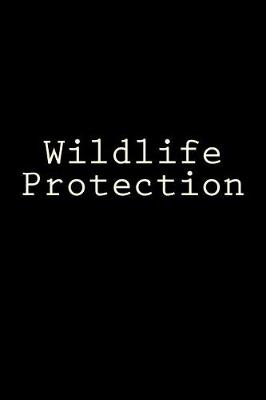 Book cover for Wildlife Protection