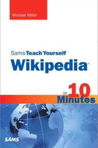 Cover of Sams Teach Yourself Wikipedia in 10 Minutes, Portable Documents