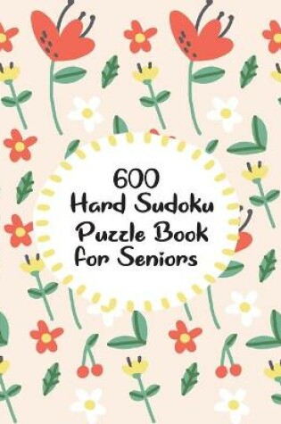 Cover of Hard Sudoku Puzzle Book For Seniors