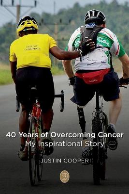 Book cover for 40 Years of Overcoming Cancer