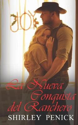 Book cover for La Nueva Conquista del Ranchero