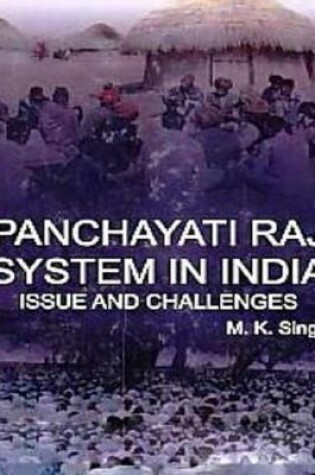 Cover of Panchayati Raj System in India Issue and Challenges