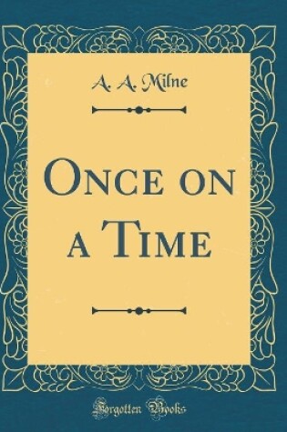 Cover of Once on a Time (Classic Reprint)