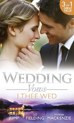 Book cover for Wedding Vows: I Thee Wed