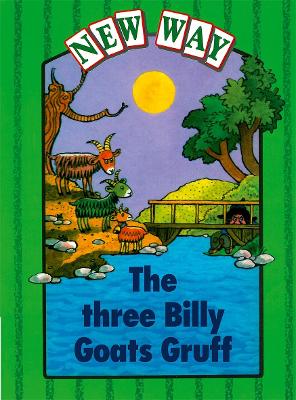 Book cover for New Way Green Level Platform Books - The Three Billy Goats Gruff