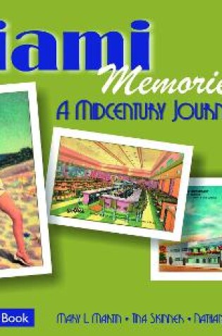 Cover of Miami Memories: a Midcentury Journey