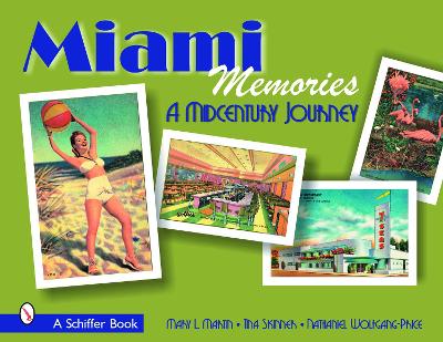 Book cover for Miami Memories: a Midcentury Journey