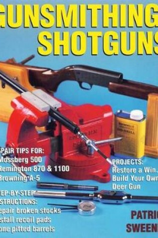 Cover of Gunsmithing: Shotguns