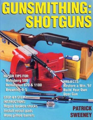 Book cover for Gunsmithing: Shotguns
