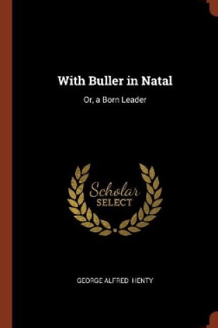 Cover of With Buller in Natal