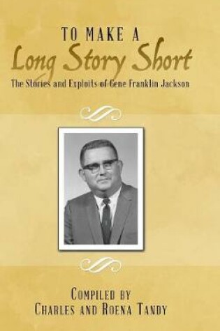 Cover of To Make a Long Story Short