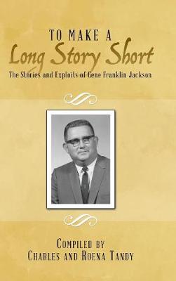 Book cover for To Make a Long Story Short