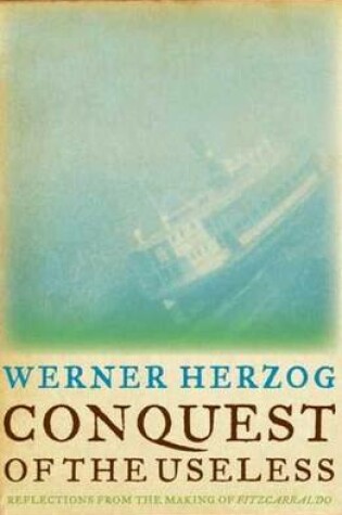 Cover of Conquest of the Useless