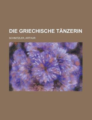 Book cover for Die Griechische Tanzerin