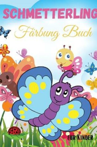 Cover of Schmetterling Färbung Buch für Kinder