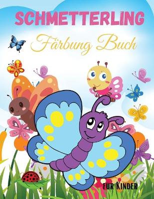 Book cover for Schmetterling Färbung Buch für Kinder