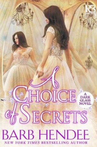 Cover of A Choice of Secrets