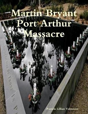 Book cover for Martin Bryant Port Arthur Massacre