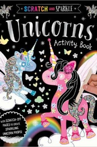 Cover of Scratch and Sparkle Unicorns Activity Book