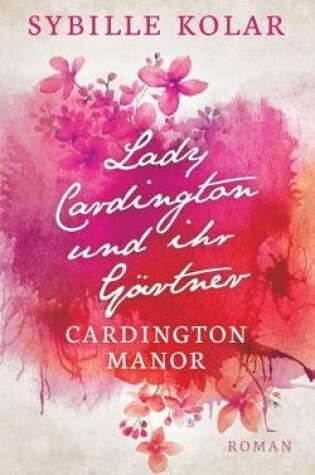 Cover of Lady Cardington und ihr Gärtner