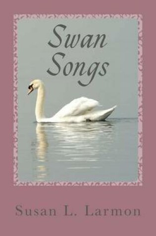 Cover of Swan Songs