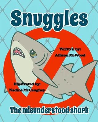 Book cover for Snuggles the Misunderstood Shark