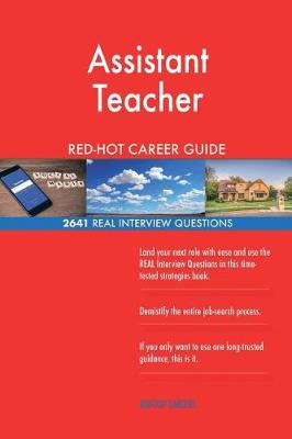 Book cover for Assistant Teacher Red-Hot Career Guide; 2641 Real Interview Questions