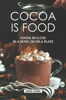Book cover for Cocoa is Food