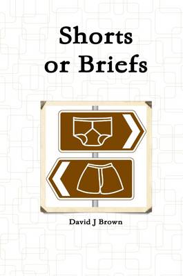 Book cover for Shorts or Briefs