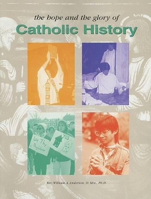 Book cover for The Hope and the Glory of Catholic History