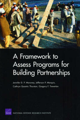 Cover of A Framework to Assess Programs for Building Partnerships