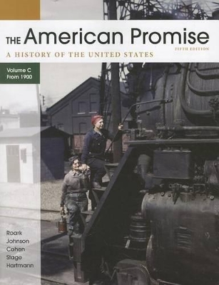 Book cover for The American Promise: A History of the United States, Volume C